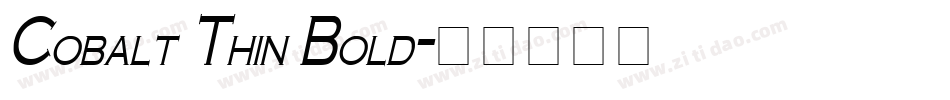 Cobalt Thin Bold字体转换